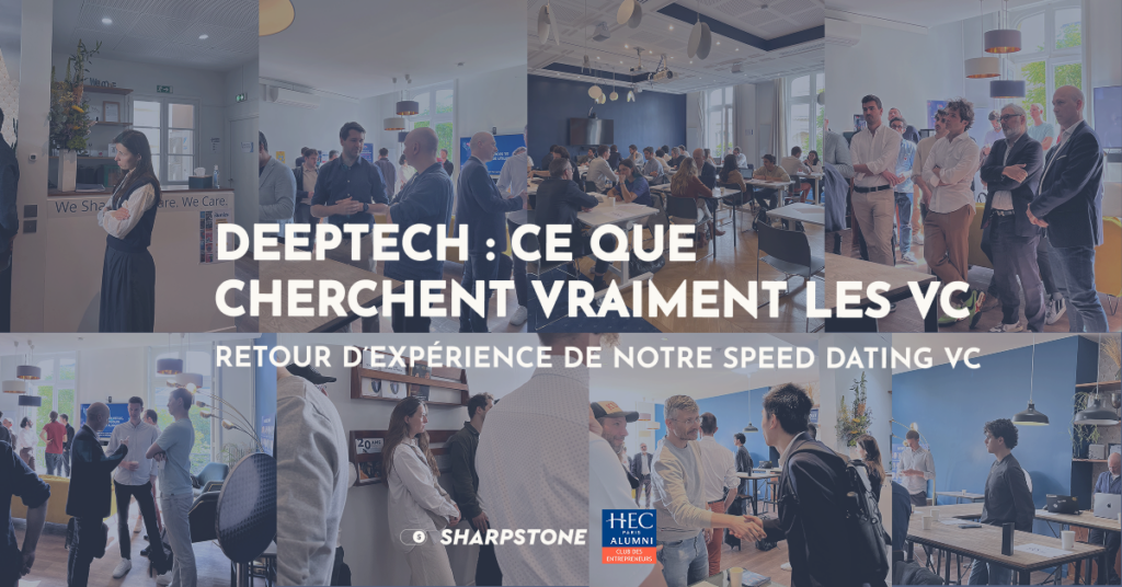 Speed dating VC deeptech : ce que cherchent vraiment les investisseurs