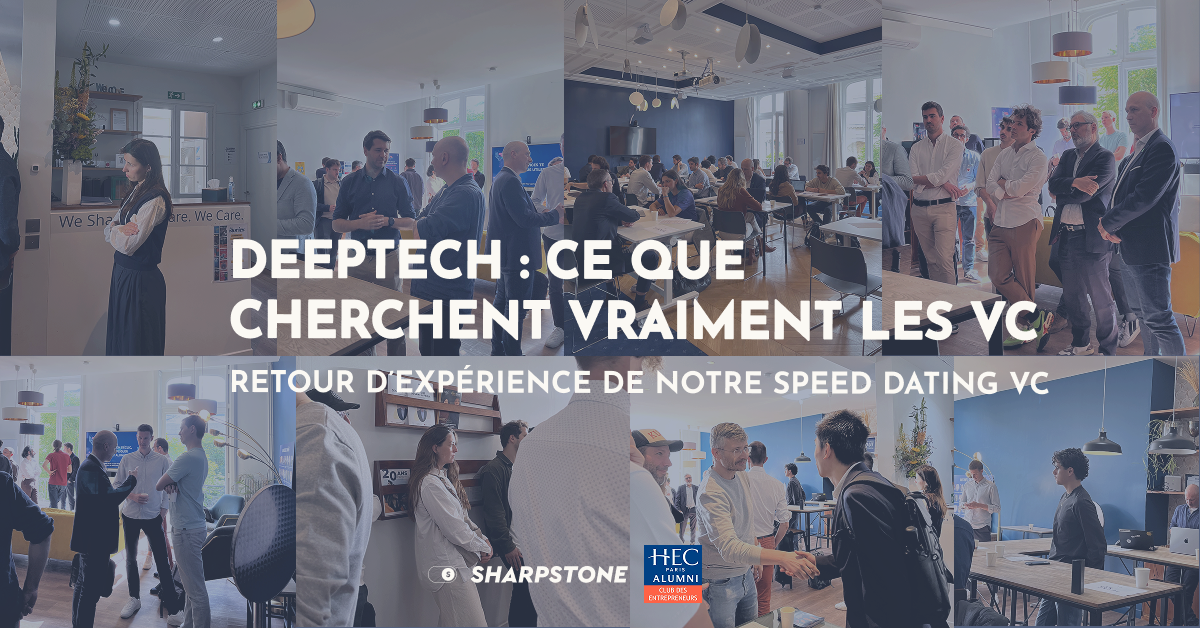 Speed dating VC deeptech : ce que cherchent vraiment les investisseurs